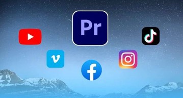 Social-Media Export Settings in Adobe Premiere Pro: The Ultimate Guide